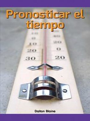 cover image of Pronosticar el tiempo (Predicting the Temperature)